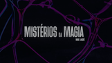 Mistrios da Magia