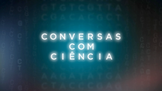 Conversas com Ciência