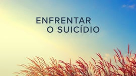 Imagem de Enfrentar o Suic�dio