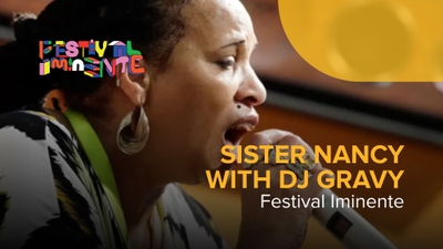 Play - Sister Nancy with DJ Gravy - Festival Iminente 2022