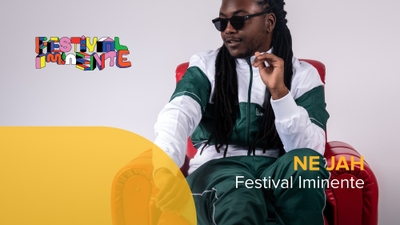 Play - Ne Jah - Festival Iminente 2022