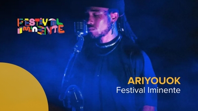 Play - Ariyouok - Festival Iminente 2022