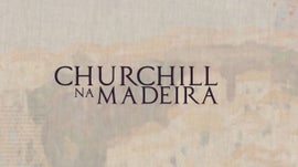 Churchill na Madeira