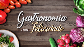 Imagem de Gastronomia com Felicidade
