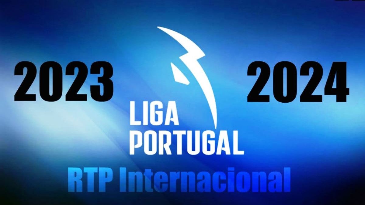 Liga Portugal 2023/2024 - RTP Internacional - Desporto - RTP