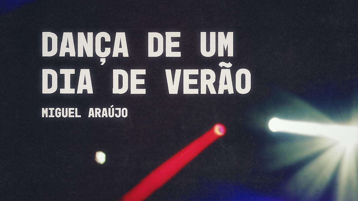 Play - Miguel Araújo - Dança de Um Dia de Verão