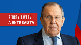 A Entrevista: Sergey Lavrov