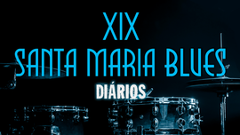 Imagem de XIX Santa Maria Blues - Diários