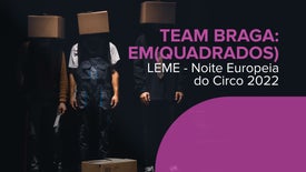 (Em)Quadrados - Team Braga