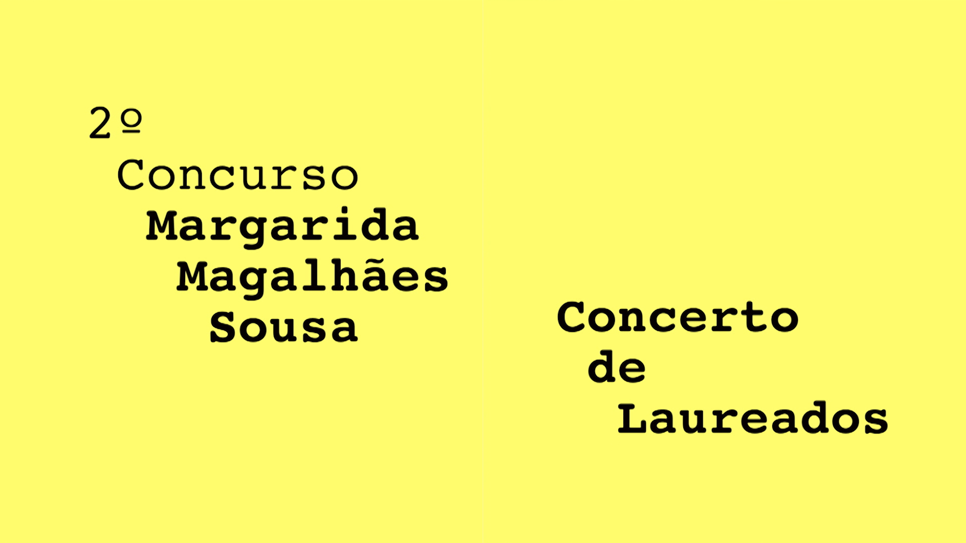 Concerto de Laureados- 2 Concurso Margarida Magalhes Sousa