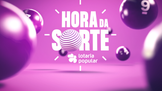 Hora da Sorte - Lotaria Popular