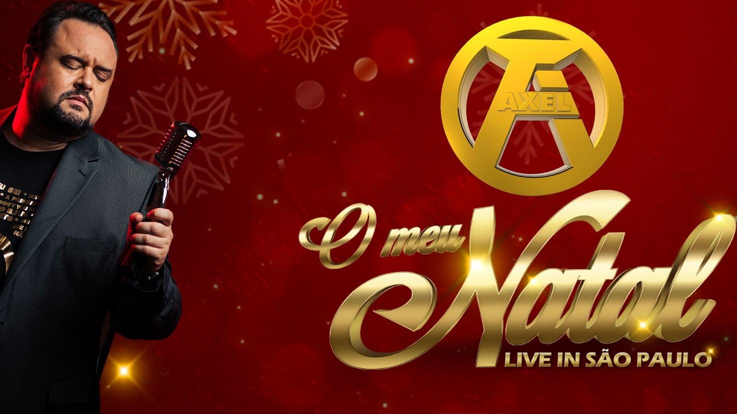 Axel - O Meu Natal Live in São Paulo