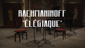 Rachmaninoff "Élégiaque" - 18º Festival Internacional dos Açores