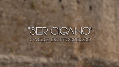 Play - Ser Cigano - O Valor da Integração