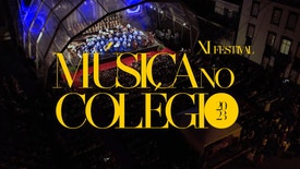 XI Festival Música no Colégio - Noite Sinfónica