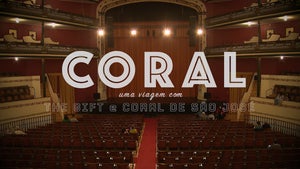 Coral | Uma viagem com The Gift e Coral de São José