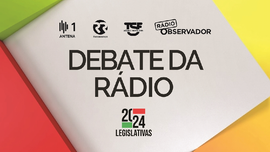 Eleies Legislativas 2024 - Debate Rdios