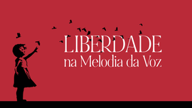 Imagem de Concerto Liberdade na Melodia da Voz