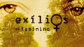 Exílios no Feminino