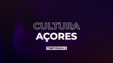 Cultura Açores - Magazines - RTP