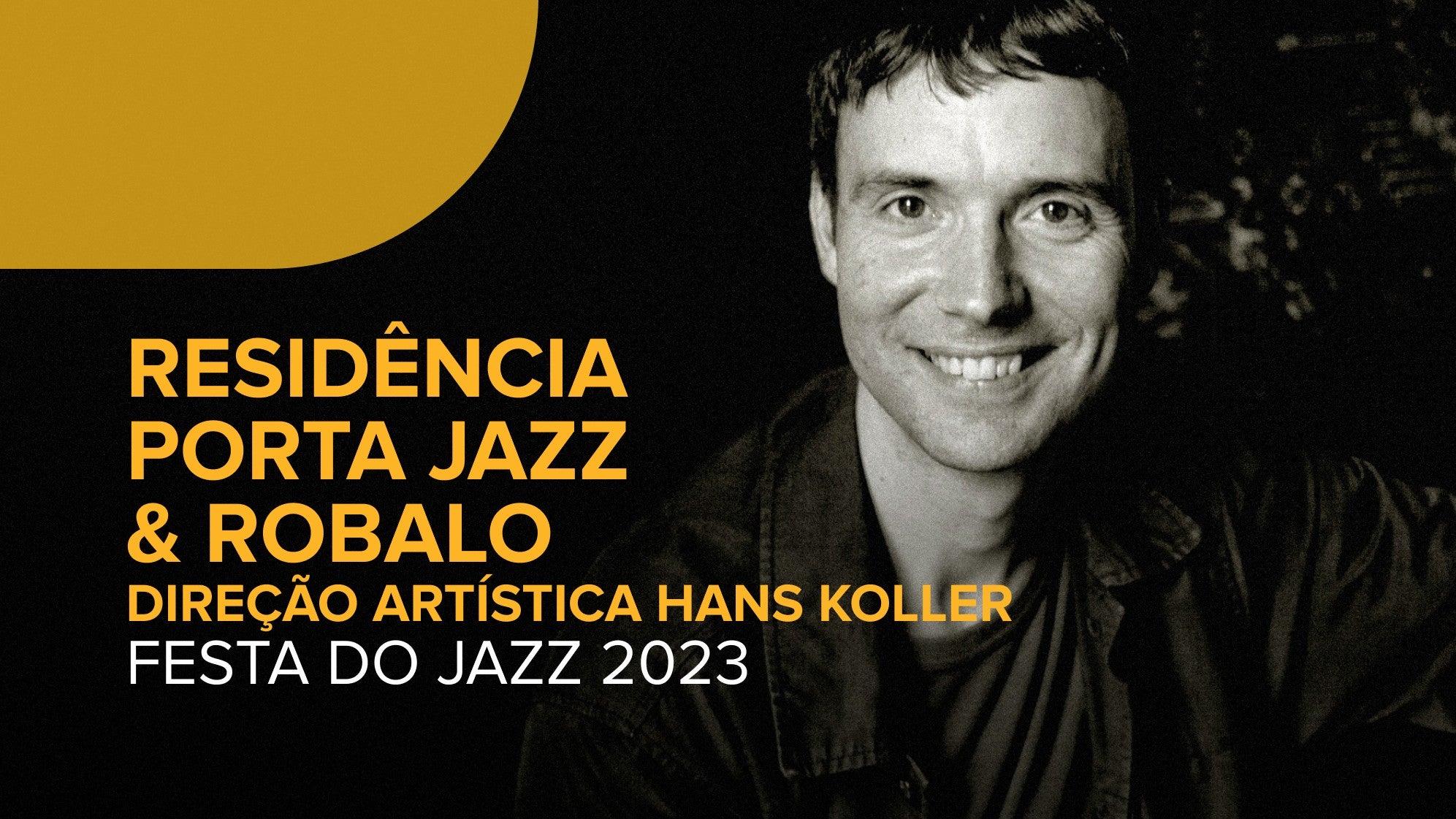 Play - Residência Porta Jazz & Robalo com Direção Artística de Hans Koller