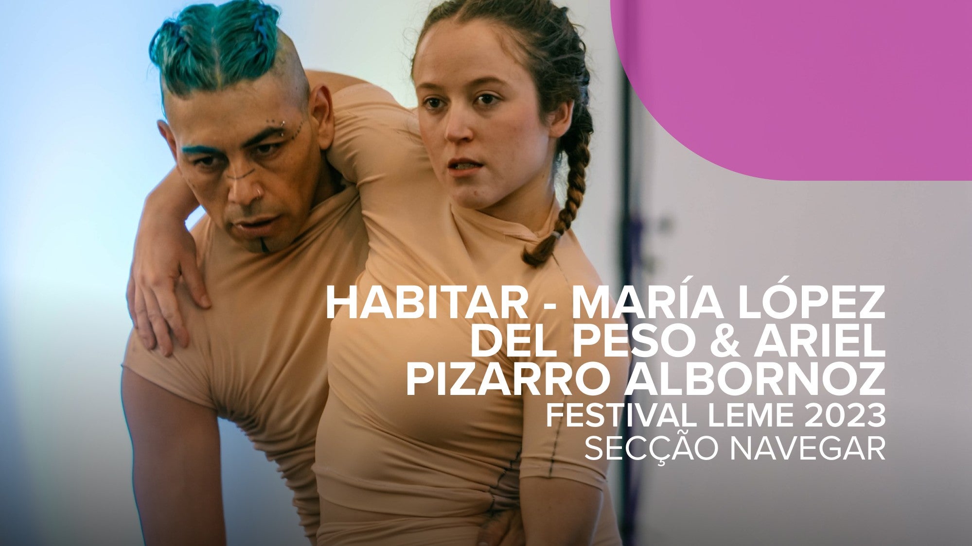 Imagem de Habitar - María López del Peso e Ariel Pizarro Albornoz - Festival LEME 2023 - Secção Navegar