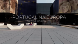 Portugal na Europa - Razes e Horizontes