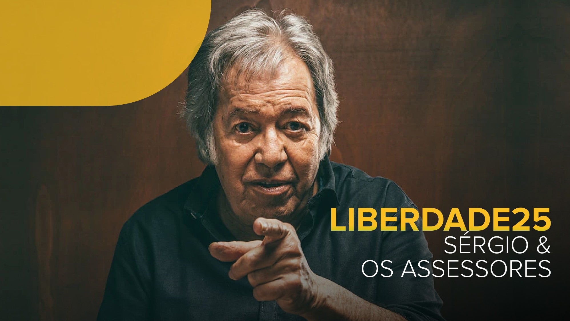 Liberdade 25 - Sérgio Godinho & Os Assessores - Musicais - RTP