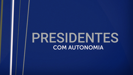 Imagem de Presidentes com Autonomia