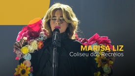 Marisa Liz - Girassóis, Tempestades e Mensagens de Amor