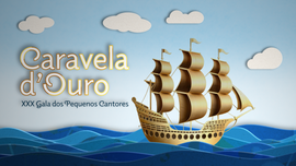 Imagem de XXX Festival Infantil Caravela d´Ouro
