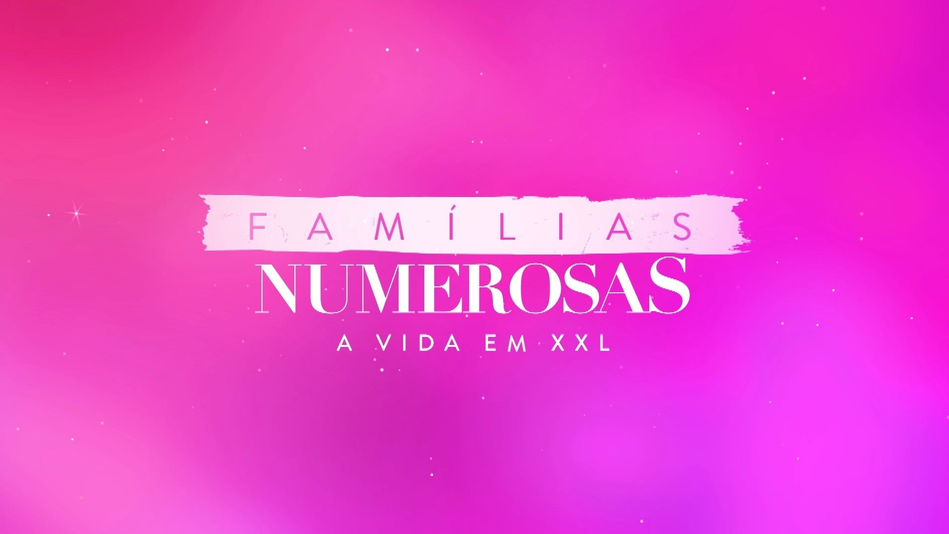 Imagem de Famílias Numerosas - A Vida em XXL