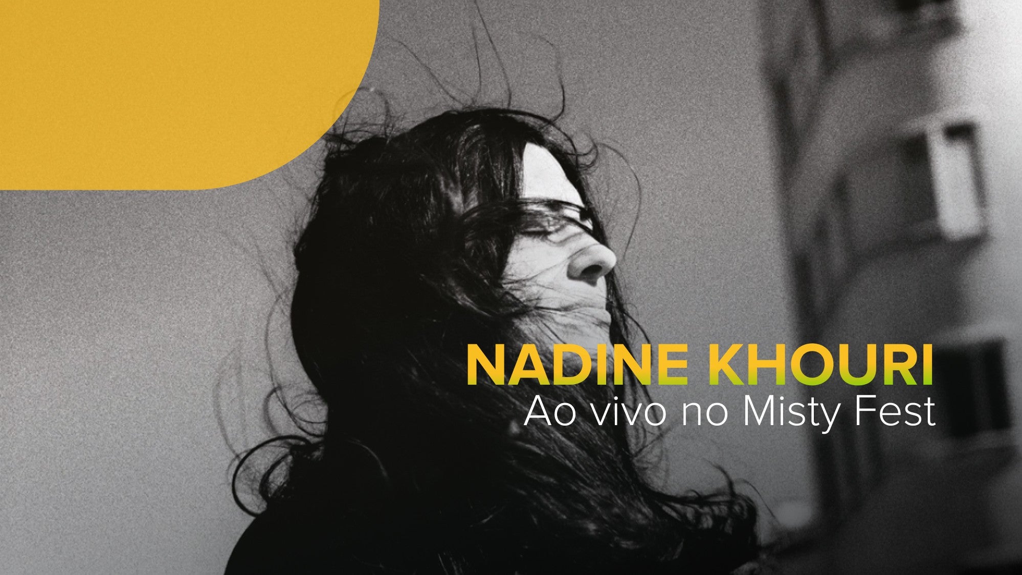 Play - Nadine Khouri no Misty Fest