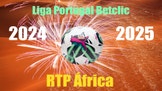 Liga Portugal Betclic 2024/2025 - RTP África