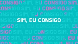 Imagem do Programa / Episiódio - Sim, Eu Consigo