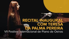 Recital Inaugural do VII Festival Internacional de Piano de Oeiras