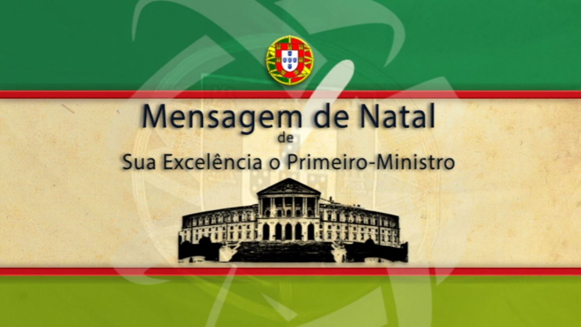 Imagem do Programa / Episiódio - Mensagem de Natal do Primeiro-Ministro