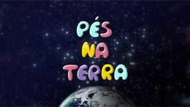 Imagem do Programa / Episiódio - Pés na Terra