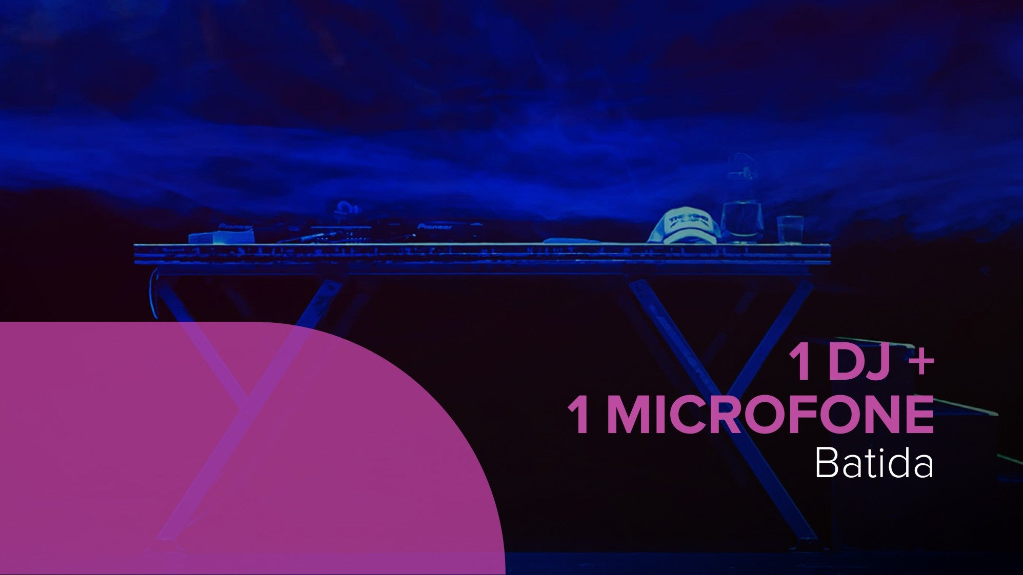 Play - Batida Apresenta 1 DJ + 1 Microfone