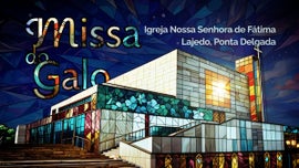 Imagem de Missa do Galo A�ores - Igreja Nossa Senhora de F�tima