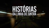 Hist�rias da Linha de Sintra