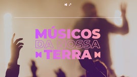 Imagem de Msicos da Nossa Terra