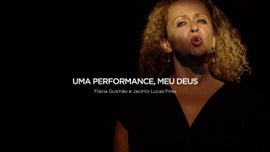 Uma Performance, Meu Deus