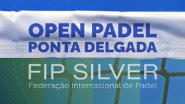 Imagem de Open Padel Ponta Delgada - FIP SILVER