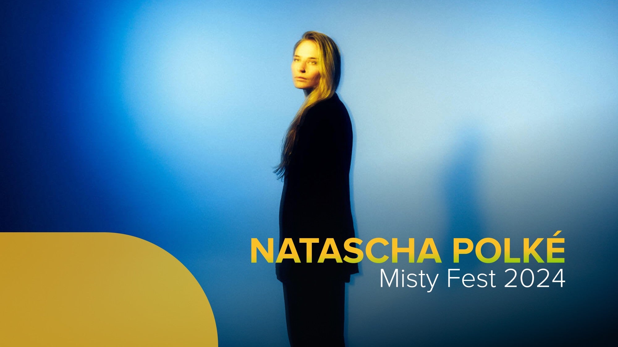 Play - Natascha Polké no Misty Fest