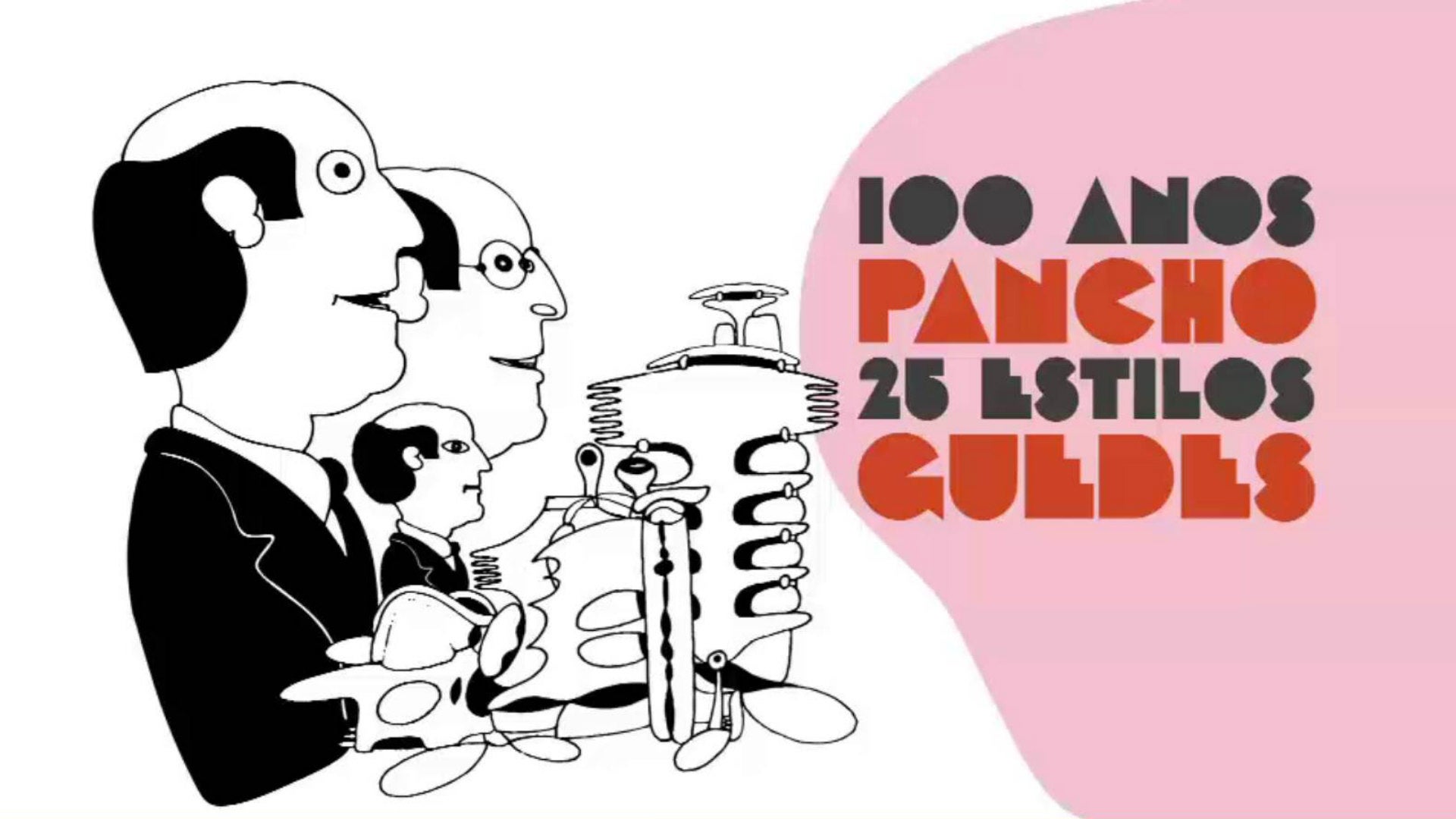 100 Anos Pancho 25 Estilos Guedes Document rios Artes RTP 100 Anos Pancho 25 Estilos Guedes Document rios Artes RTP
