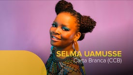 Carta Branca a Selma Uamusse