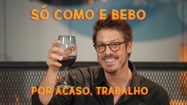 Imagem de S� Como e Bebo. Por Acaso, Trabalho!