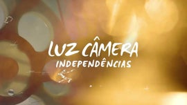 Imagem de Luz, C�mara, Independ�ncias