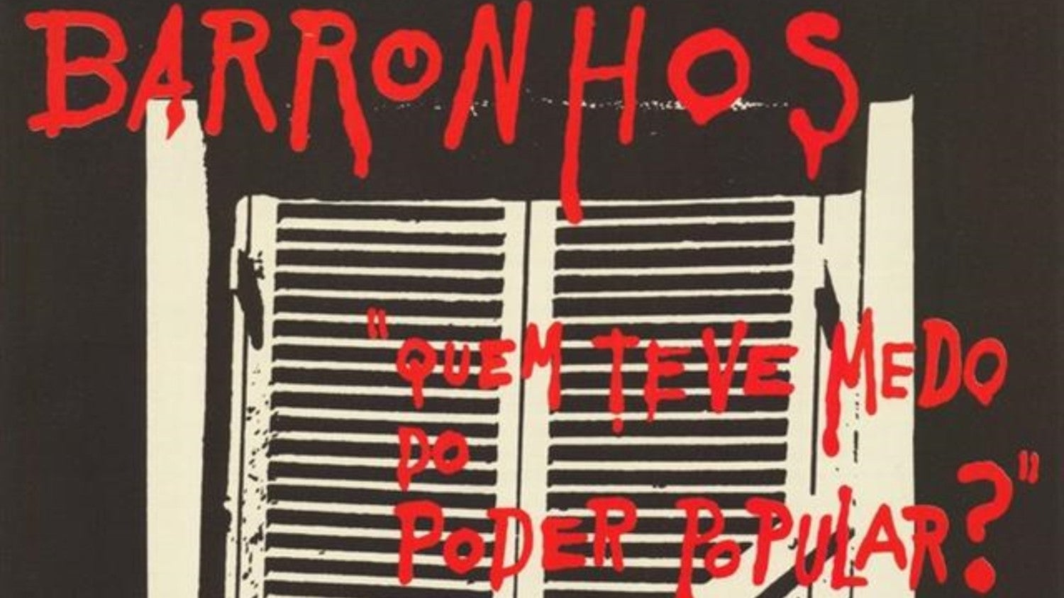 Imagem de Barronhos: Quem Teve Medo do Poder Popular?